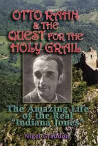 OTTO RAHN AND THE QUEST FOR THE HOLY GRAIL