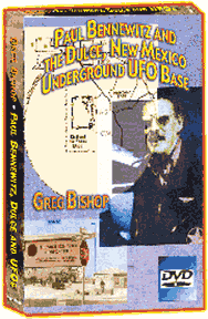 PAUL BENNEWITZ AND THE DULCE UNDERGROUND UFO BASE