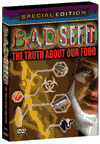 BAD SEED: THE TRUTH ABOUT OUR FOOD