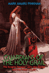 GUARDIANS OF THE HOLY GRAIL