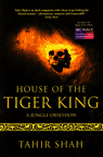 HOUSE OF THE TIGER KING