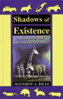 SHADOWS OF EXISTENCE