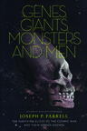 GENES, GIANTS, MONSTERS AND MEN