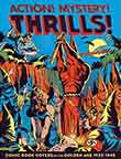 ACTION! MYSTERY! THRILLS!