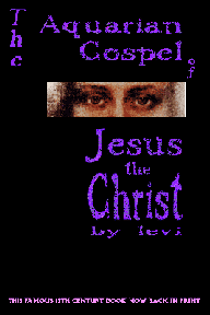 AQUARIAN GOSPEL OF JESUS THE CHRIST