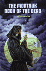 MONTAUK BOOK OF THE DEAD