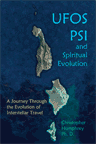 UFOs, PSI AND SPIRITUAL EVOLUTION